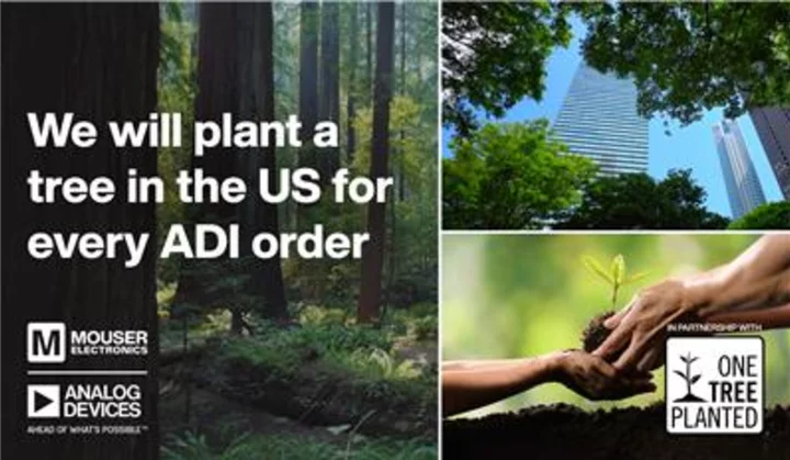 Mouser Electronics and Analog Devices Support Initiative to Plant Thousands of Trees Across the United States
