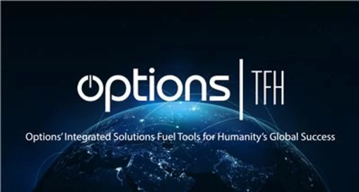 Options’ Integrated Solutions Fuel Tools for Humanity’s Global Success