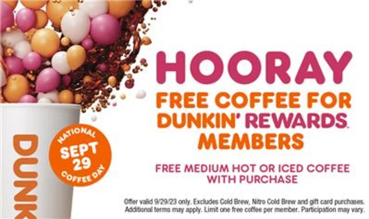 Dunkin’ Celebrates National Coffee Day With Rewards Offer And Little Words Project Collaboration