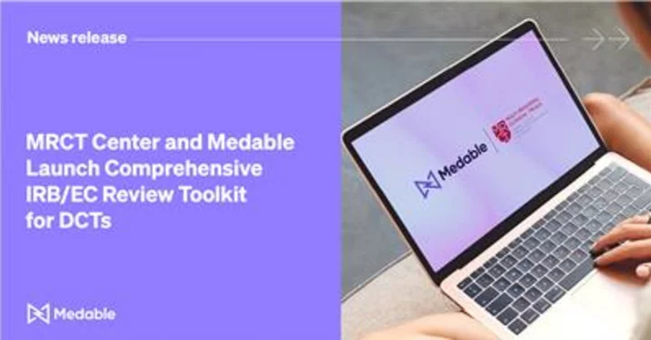 MRCT Center and Medable Launch First, Comprehensive IRB/EC Review Toolkit for Decentralized Clinical Trials