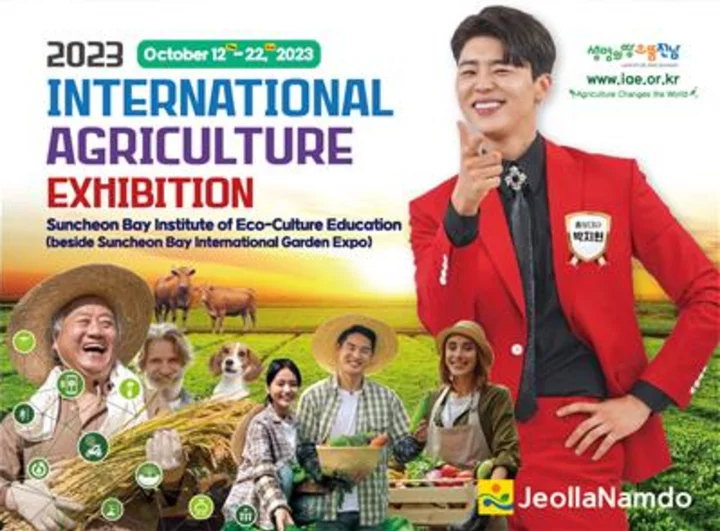 International Agriculture Exhibition 2023 to Open in Suncheon, South Korea with Theme of 'Agriculture Changes the World'