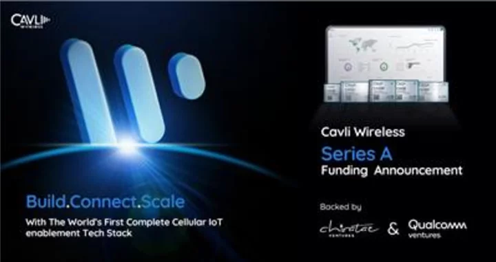 Cavli Wireless, a Leading Cellular IoT Semiconductor Company, Raises $10M Series-A to Accelerate Global Expansion