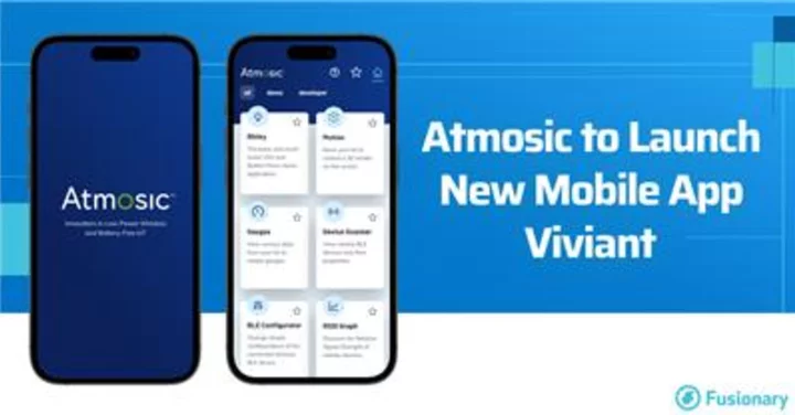 Atmosic to Launch New Mobile App Viviant, Developed by Fusionary, to Help Companies Quickly Test and Evaluate Atmosic’s Wireless Platforms for the IoT