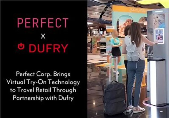 Perfect Corp. Partners With Global Travel Retailer, Dufry, to Bring AR Makeup Virtual Try-On to Airports Worldwide