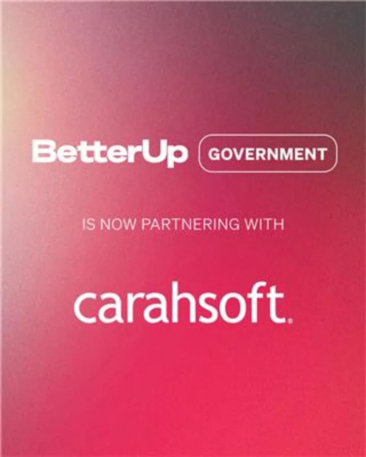 BetterUp and Carahsoft Partner to Address U.S. Government Agencies’ Mindsets for Mission Readiness