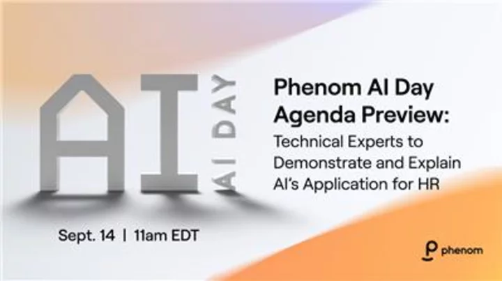 Phenom AI Day Agenda Preview: Technical Experts to Demonstrate and Explain AI’s Application for Human Resources