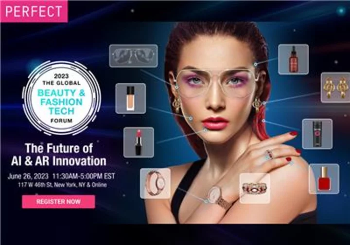 Perfect Corp. to Showcase Game-Changing Generative AI Technologies at the 2023 Global Beauty & Fashion Tech Forum