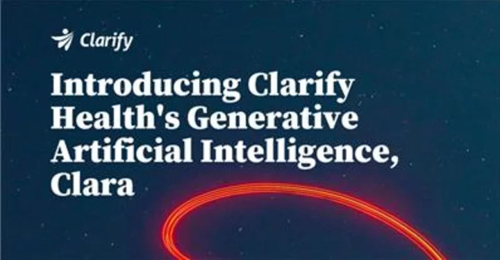 CORRECTING and REPLACING Clarify Health Launches Generative Artificial Intelligence, Clara