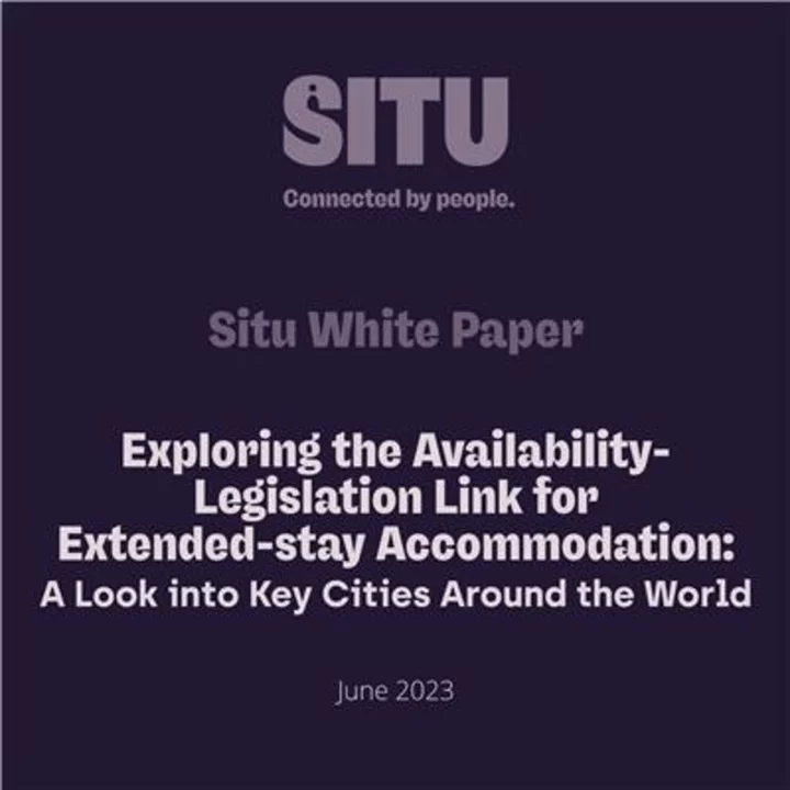 Situ: How Legislation and Other Factors Are Impacting the Supply and Availability of Extended-Stay Accommodation Across Key Global Locations